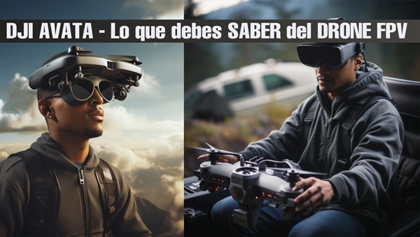 DJI Avata: La Excelencia en Drones FPV